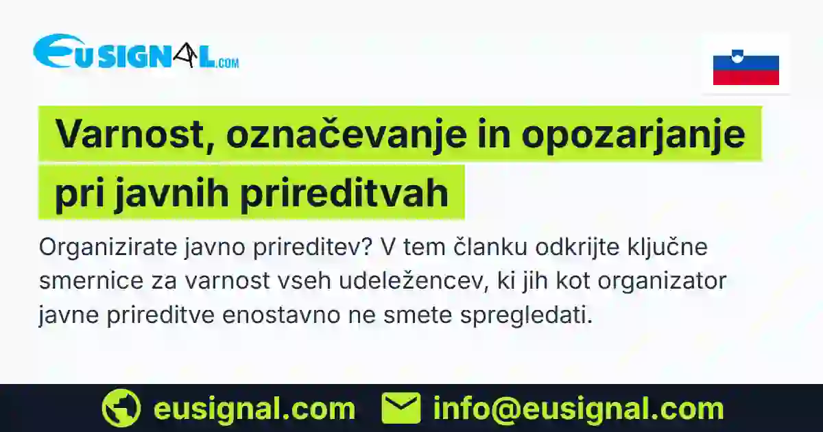 Varnost, označevanje in opozarjanje pri javnih prireditvah EUSIGNAL Slovenija