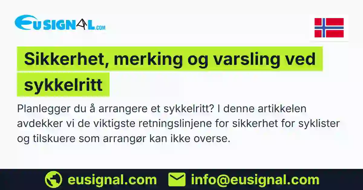 Sikkerhet, merking og varsling ved sykkelritt EUSIGNAL Norge