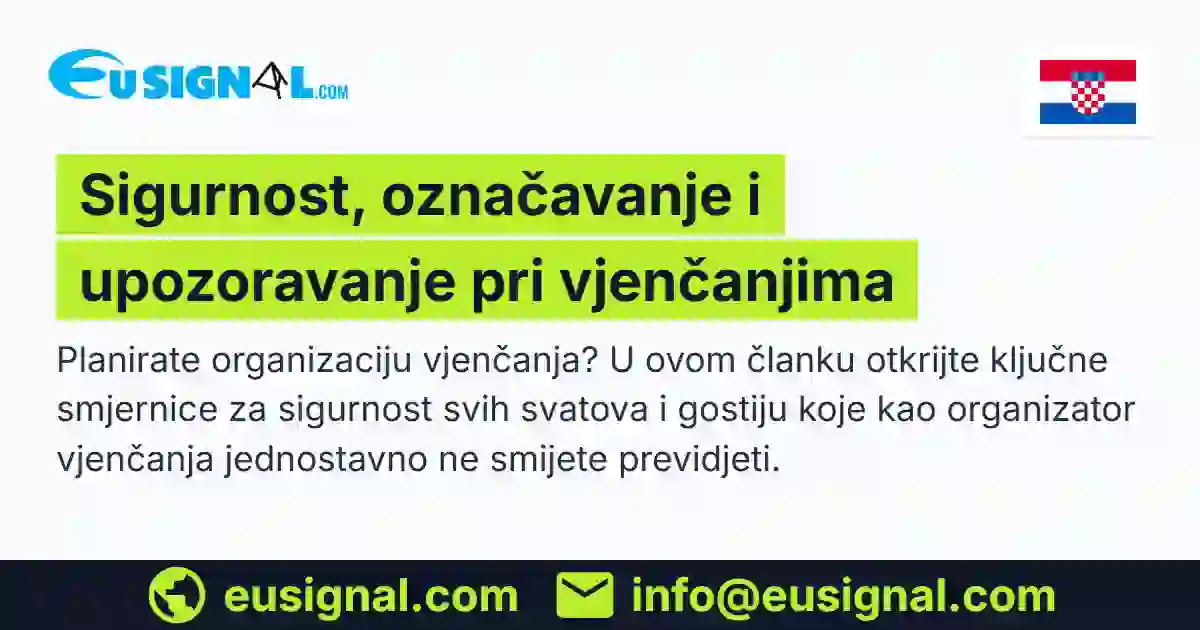 Sigurnost, označavanje i upozoravanje pri vjenčanjima EUSIGNAL Hrvatska