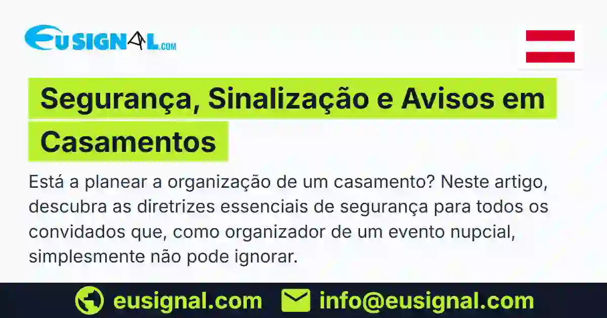 Segurança, Sinalização e Avisos em Casamentos EUSIGNAL Österreich