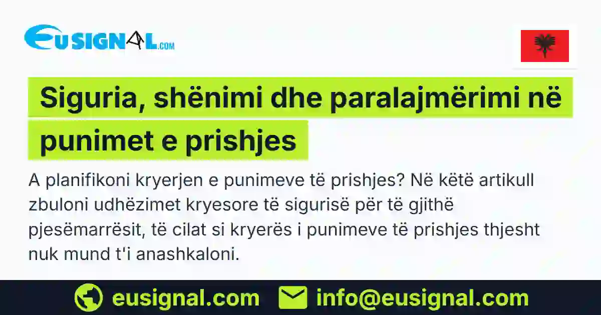 Siguria, shënimi dhe paralajmërimi në punimet e prishjes EUSIGNAL Shqipëria