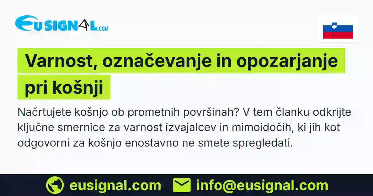 Varnost, označevanje in opozarjanje pri košnji EUSIGNAL Slovenija