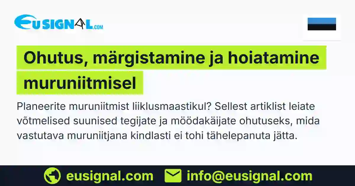 Ohutus, märgistamine ja hoiatamine muruniitmisel EUSIGNAL Eesti
