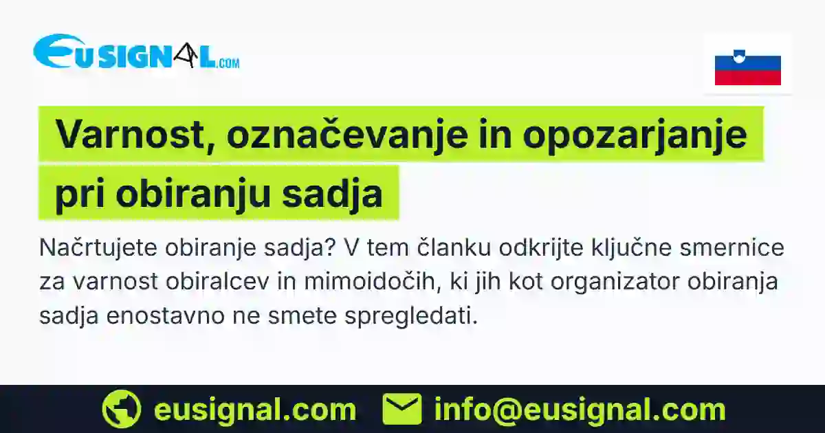 Varnost, označevanje in opozarjanje pri obiranju sadja EUSIGNAL Slovenija