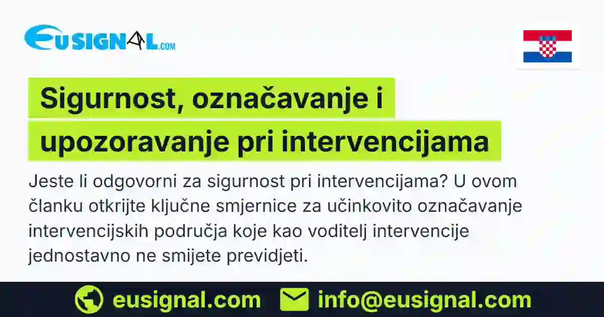 Sigurnost, označavanje i upozoravanje pri intervencijama EUSIGNAL Hrvatska