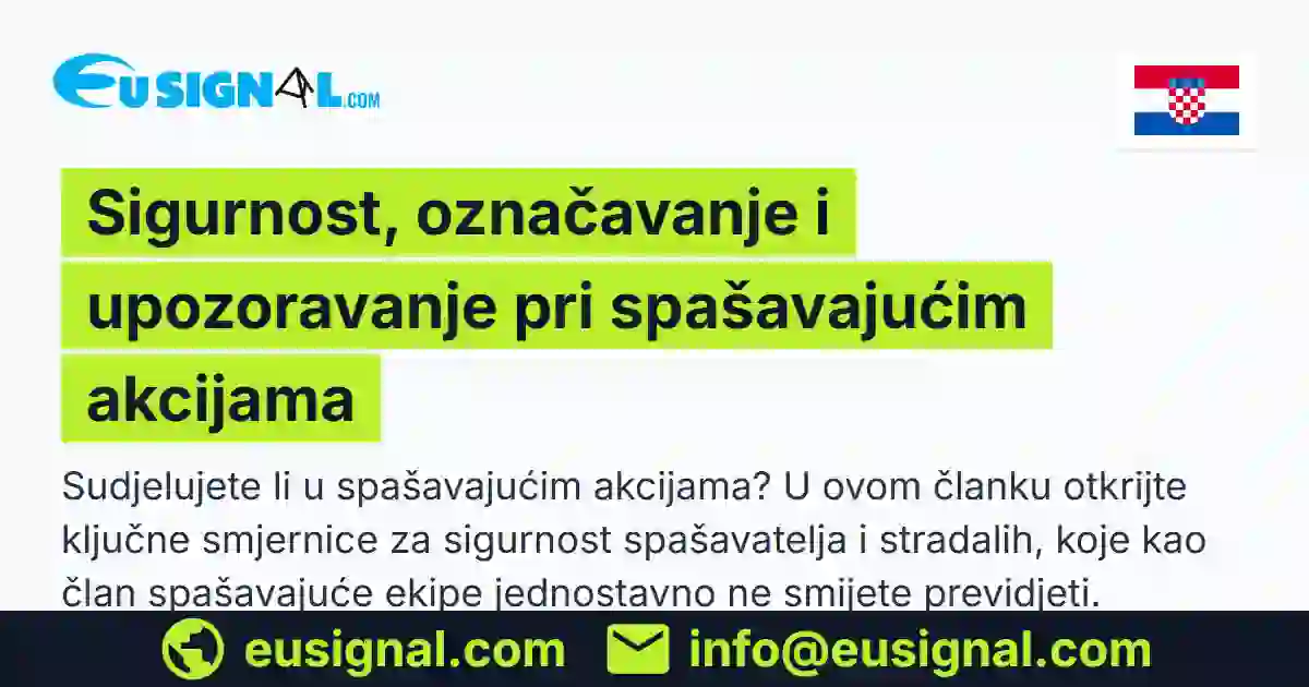 Sigurnost, označavanje i upozoravanje pri spašavajućim akcijama EUSIGNAL Hrvatska