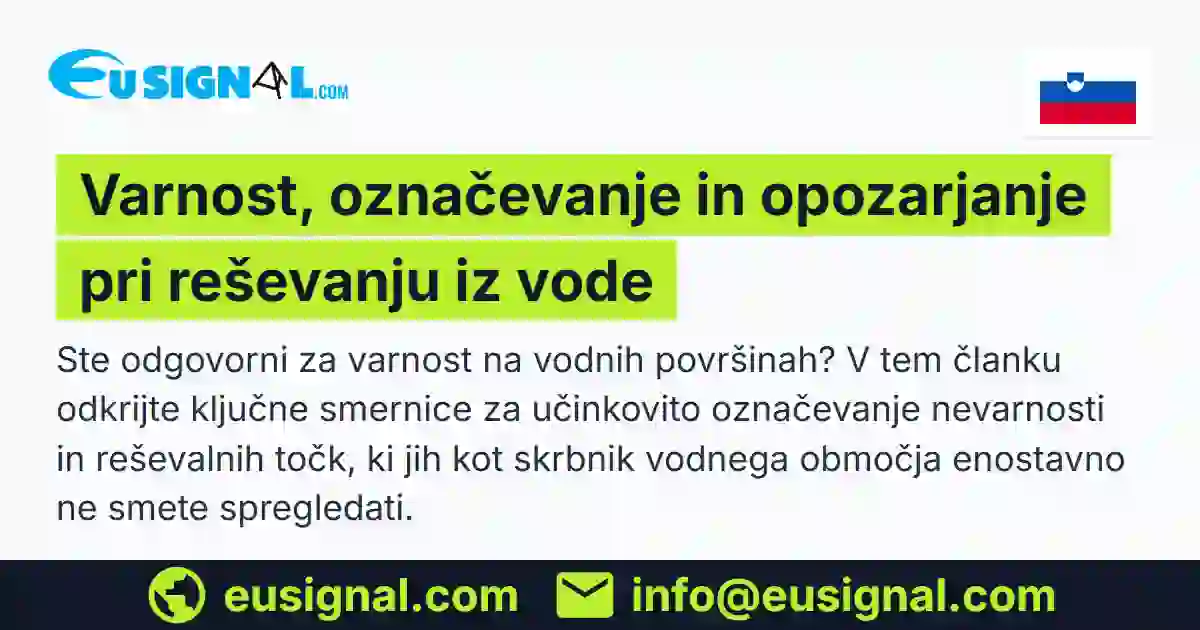 Varnost, označevanje in opozarjanje pri reševanju iz vode EUSIGNAL Slovenija