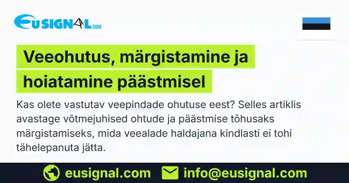 Veeohutus, märgistamine ja hoiatamine päästmisel EUSIGNAL Eesti