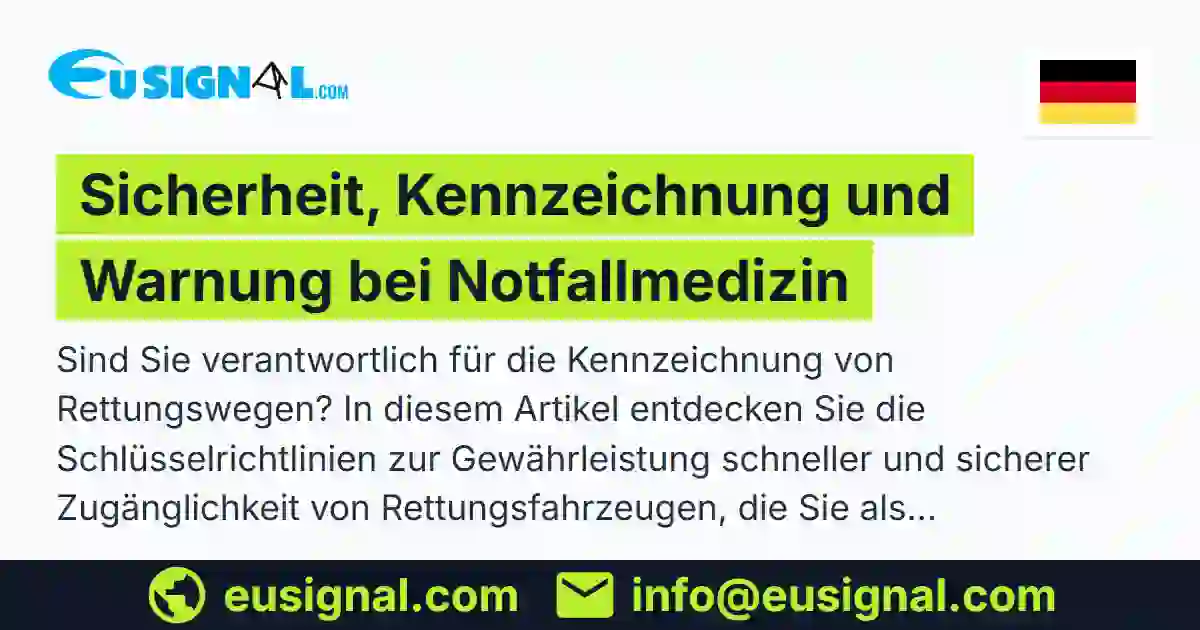 Sicherheit, Kennzeichnung und Warnung bei Notfallmedizin EUSIGNAL Deutschland