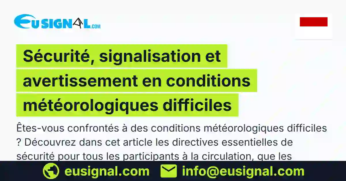 Sécurité, signalisation et avertissement en conditions météorologiques difficiles EUSIGNAL Monaco