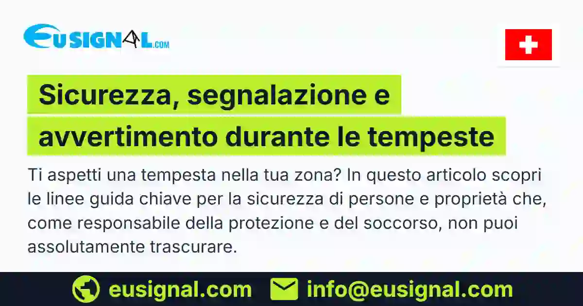 Sicurezza, segnalazione e avvertimento durante le tempeste EUSIGNAL Svizzera