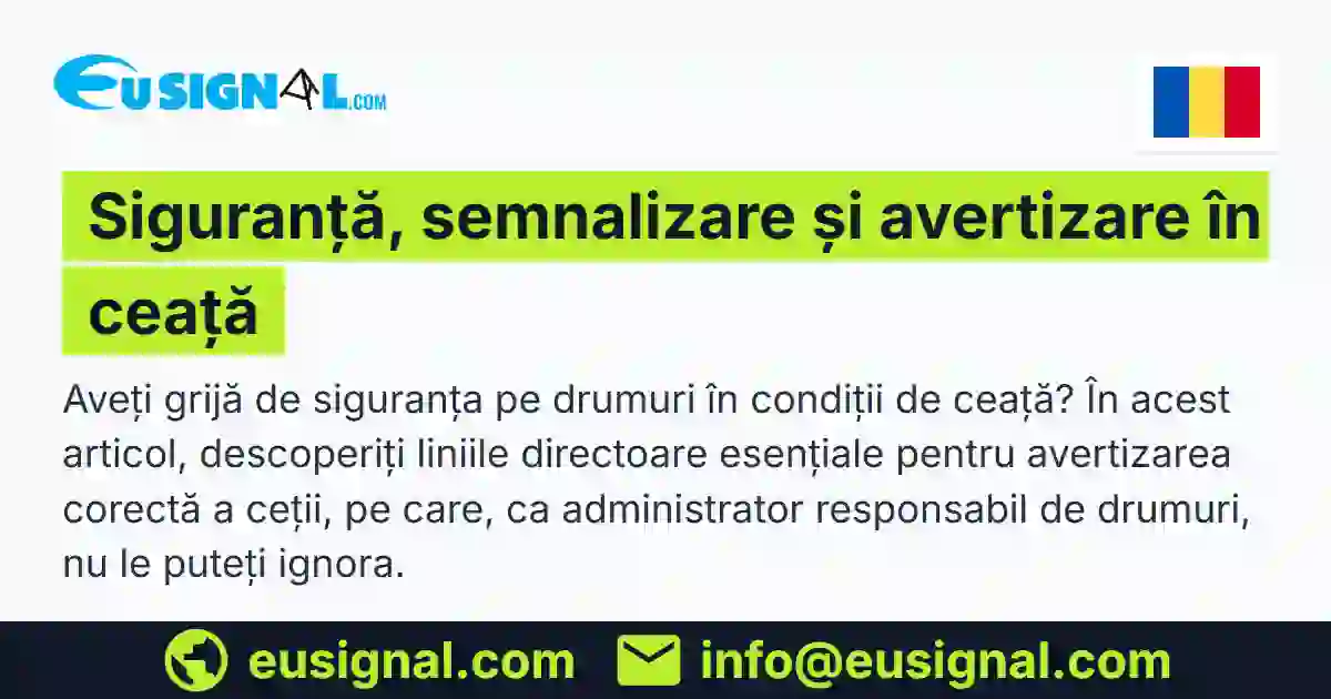 Siguranță, semnalizare și avertizare în ceață EUSIGNAL România